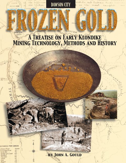 Frozen Gold - Klondike Mining Technology book