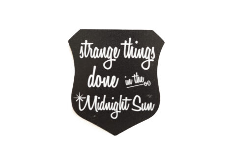 Strange Things Done Magnet